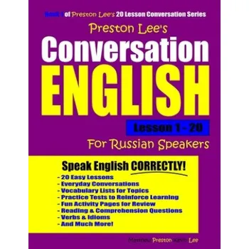 Cizojazyčná kniha Preston Lee's Conversation English For Russian Speakers Lesson 1 - 20 (Matthew Preston,Kevin Lee)(Brožovaná)
