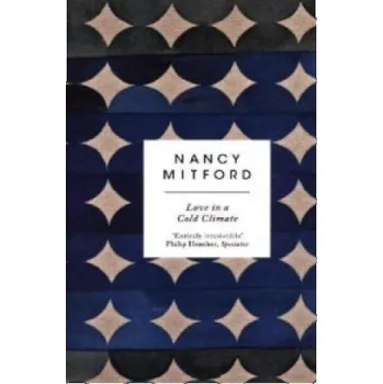 Cizojazyčná kniha Love in a Cold Climate (Nancy Mitford)(Brožovaná)