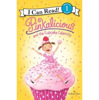 Kniha Pinkalicious and the Cupcake Calamity (Victoria Kann)(Brožovaná)
