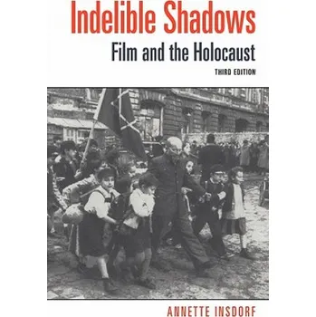 Cizí jazyk Indelible Shadows (Annette InsdorfElie Wiesel)(Brožovaná)