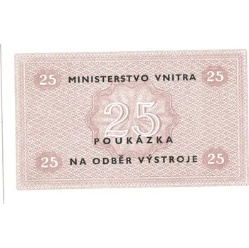 Ministerstvo vnitra. Poukázka na odběr výstroje. 25 korun.