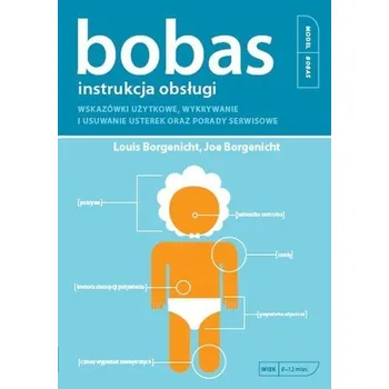 Bobas 2023. Instrukcja obsługi - Louis Borgenicht