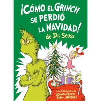 Beletrie pro dospělé ?Cómo El Grinch Se Perdió La Navidad! (How the Grinch Lost Christmas Spanish Edition) (Aristides Ruiz)(Pevná)