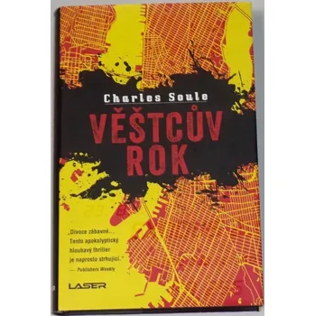 Soule Charles - Věštcův rok