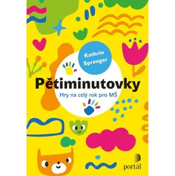Předškolní výuka Pětiminutovky - Kathrin Sprenger