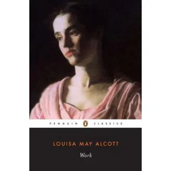 Cizojazyčná kniha Work (Louisa May Alcott,Joy S. Kasson)(Brožovaná)