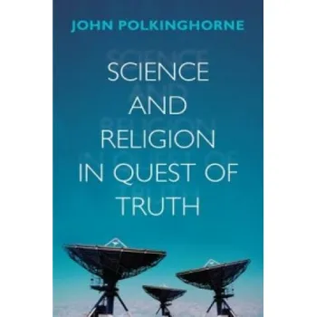 Kniha Science and Religion in Quest of Truth (John Polkinghorn)(Brožovaná)
