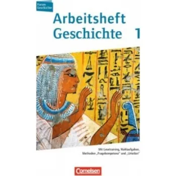 Cizí jazyk Forum Geschichte - Neue Ausgabe - Arbeitshefte zu allen Ausgaben - Band 1 (List)
