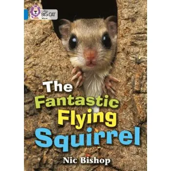 Cizí jazyk Fantastic Flying Squirrel (Nic Bishop)(Brožovaná)