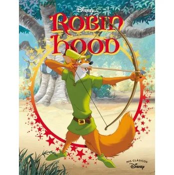 Pohádka ROBIN HOOD (MIS CLASICOS DISNEY) (Disney)(Kniha)