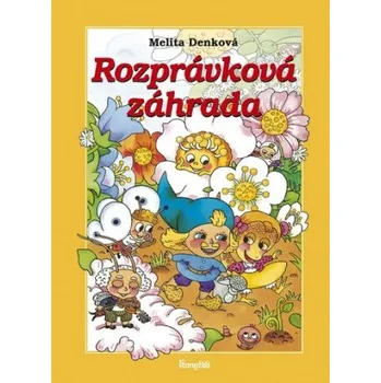 Kniha Rozprávková záhrada (Melita Denková)(Pevná)