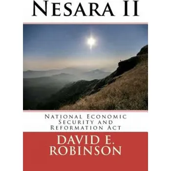 Učebnice Nesara II: National Economic Security and Reformation Act (David E Robinson)(Brožovaná)