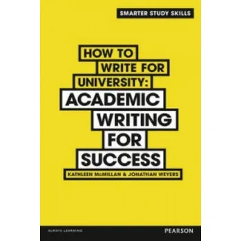 Cizí jazyk How to Write for University (Kathleen McMillan)(Brožovaná)