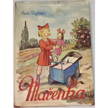 Literární biografie Flieglová Marie - Mařenka