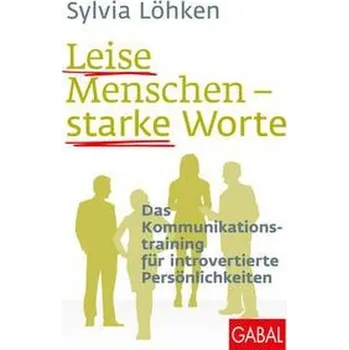Osobní rozvoj Leise Menschen - starke Worte - Löhken Sylvia