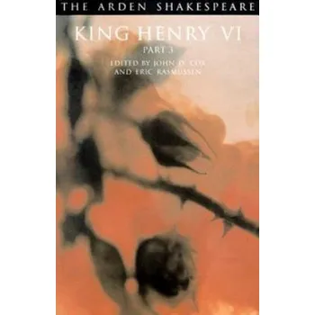 Učebnice King Henry VI Part 3 (William Shakespeare)(Brožovaná)