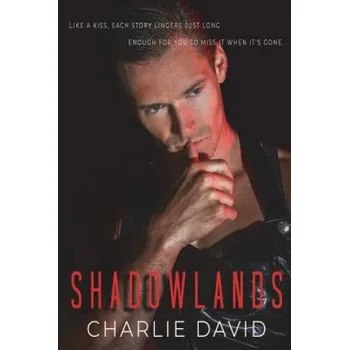 Kniha Shadowlands (Charlie David)(Brožovaná)