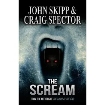The Scream (Craig Spector,John Skipp)(Brožovaná)