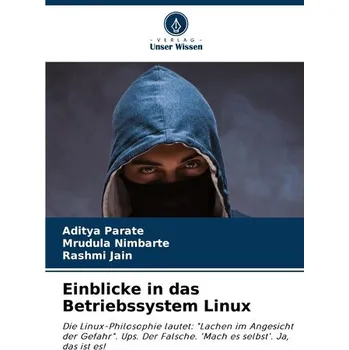 Technika Einblicke in das Betriebssystem Linux - Parate, Aditya