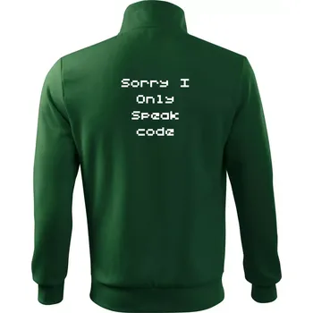 Pánská mikina Sorry I Only Speak code - Mikina bez kapuce Adventure - 3XL ( Lahvově zelená )