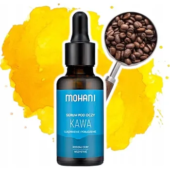 Péče o oční okolí Mohani Oční sérum zpevňující a povzbuzující Káva 30 ml