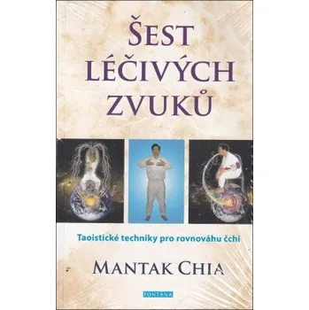 Šest léčivých zvuků