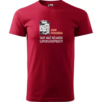 Sablio Tričko s potiskem Jsem stavařka, taky máš nějakou superschopnost? - červené 5XL