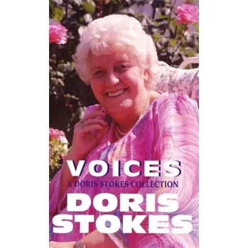 Literární biografie Voices: A Doris Stokes Collection - Stokes, Doris