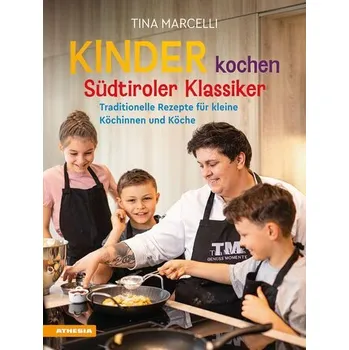 Kinder kochen Südtiroler Klassiker - Marcelli, Tina