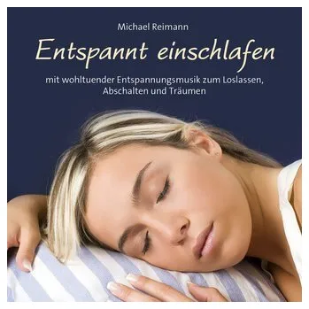 Entspannt einschlafen - Reimann, Michael