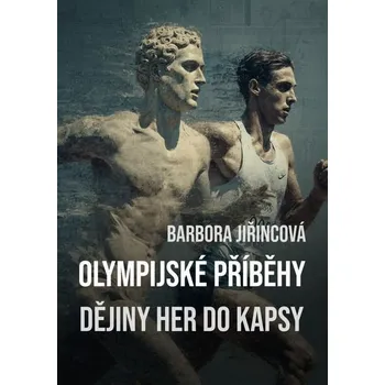 Kniha Olympijské příběhy [E-kniha] - Barbora Jiřincová