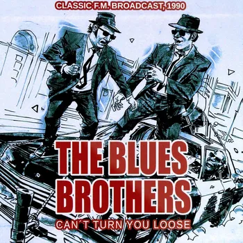 Zahraniční hudba CD Can't Turn You Loose od Blues Brothers