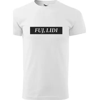 Pánské tričko Sablio Tričko s potiskem FUJ, LIDI - bílé M