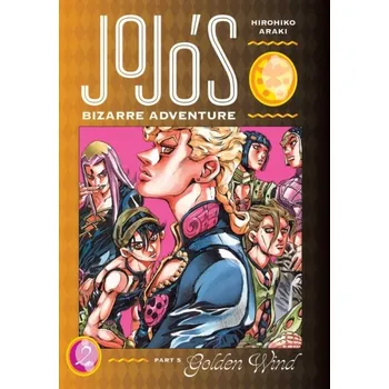 Umění JoJo's Bizarre Adventure: Part 5--Golden Wind, Vol. 2 (2021) Hirohiko Araki