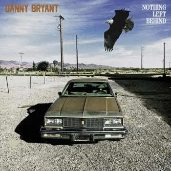 Zahraniční hudba CD Danny Bryant: Nothing Left Behind 2026