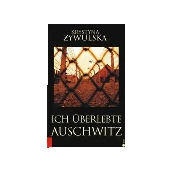 Literární biografie Przeżyłam Oświęcim (wersja niemiecka) - Żywulska Krystyna