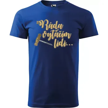 Sablio Tričko s potiskem Ráda vytáčím lidi - modré 5XL