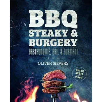 BBQ - Steaky a burgery