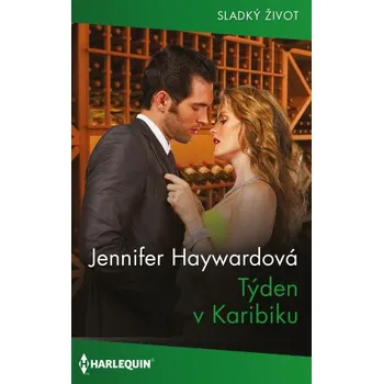 Kniha Týden v Karibiku - Jennifer Haywardová