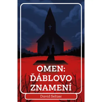 Kniha Omen: Ďáblovo znamení - David Seltzer
