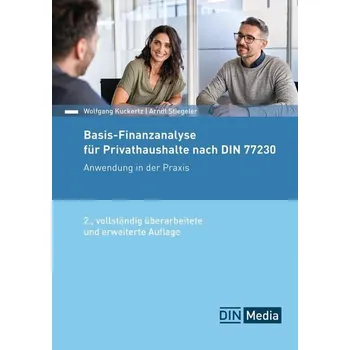 Basis-Finanzanalyse für Privathaushalte nach DIN 77230 - Kuckertz, Wolfgang