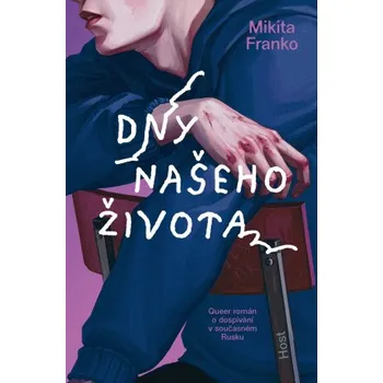 Kniha Dny našeho života - Mikita Franko