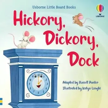 Cizojazyčná kniha Hickory Dickory Dock (Russell Punter, 2023)