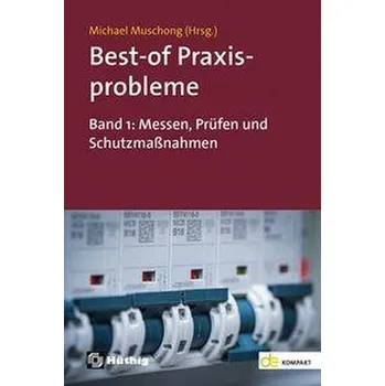 Best-of Praxisprobleme - Muschong, Michael
