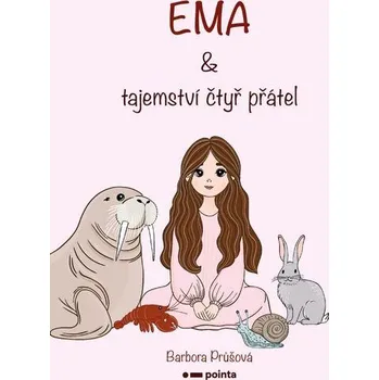 Kniha Ema a tajemství čtyř přátel [E-kniha] - Barbora Průšová