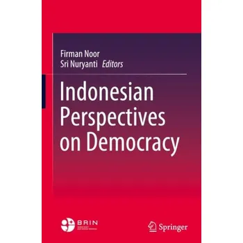 Indonesian Perspectives on Democracy