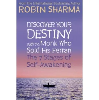 Cizí jazyk Discover Your Destiny with The Monk Who Sold His Ferrari (Robin Sharma)(Brožovaná)