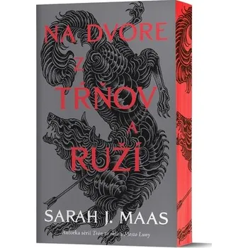 Na dvore z tŕňov a ruží - Sarah J. Maas