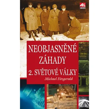 Kniha Neobjasněné záhady 2.světové války