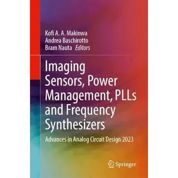 Imaging Sensors, Power Management, PLLs and Frequency Synthesizers